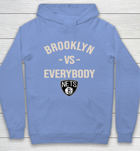 Brooklyn Nets Vs Everybody Hoodie 8