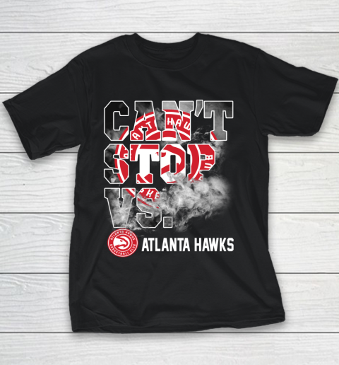 NBA Atlanta Hawks Basketball Can't Stop Vs Youth T-Shirt