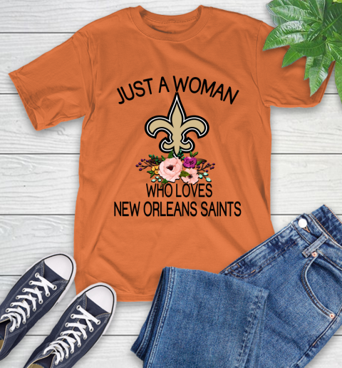 NFL Just A Woman Who Loves New Orleans Saints Football Sports T-Shirt 3