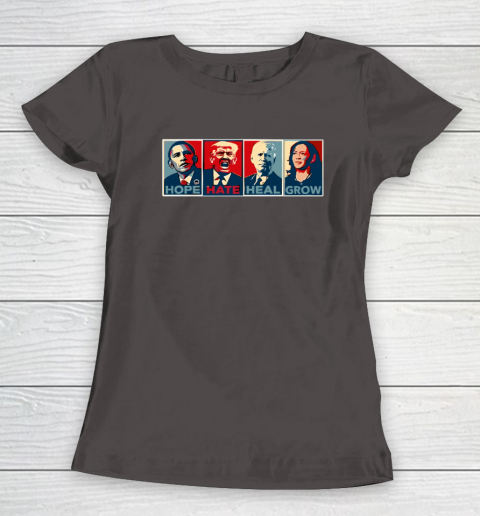 Hope Hate Heal Grow Women's T-Shirt 5