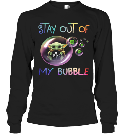 Baby Yoda Hug Pic Stay Out Of My Bubble Covid 19 Long Sleeve T-Shirt