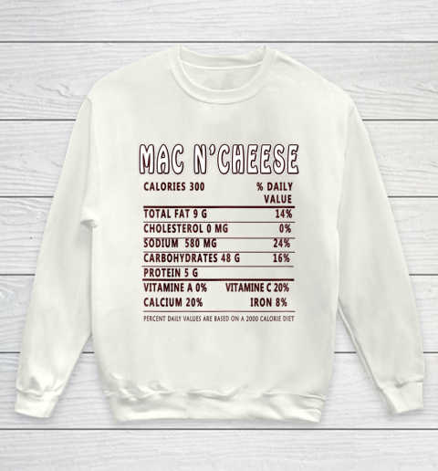 Funny Thanksgiving Christmas Mac N Cheese Nutritional Facts Youth Sweatshirt