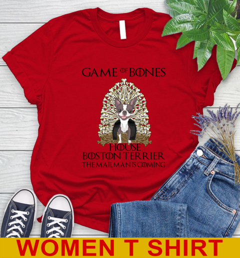 Game of bones house boston terrier dog the mailman is coming tshirt 81