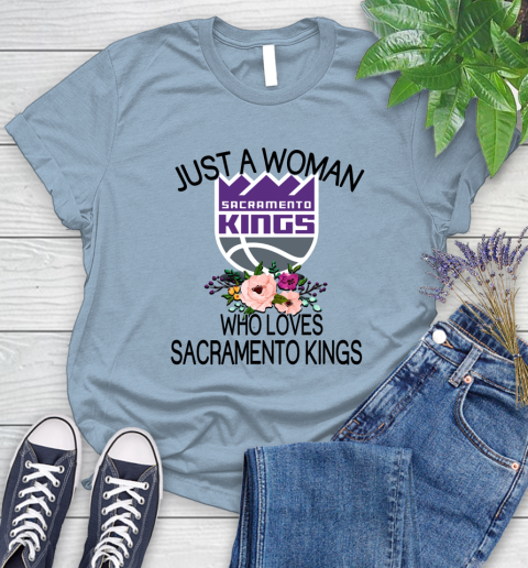 NBA Just A Woman Who Loves Sacramento Kings Basketball Sports Women's T-Shirt 6