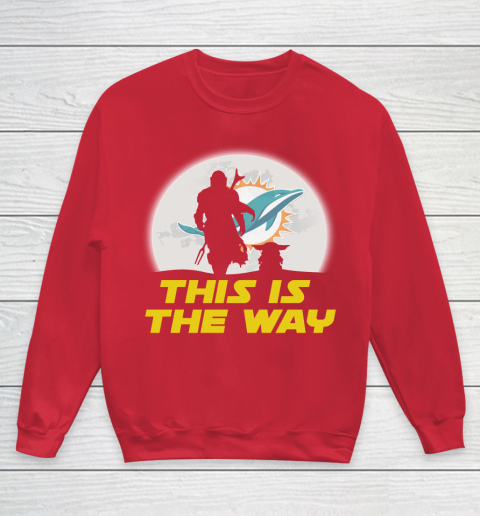 Miami Dolphins NFL Football Star Wars Yoda And Mandalorian This Is The Way Youth Sweatshirt 7
