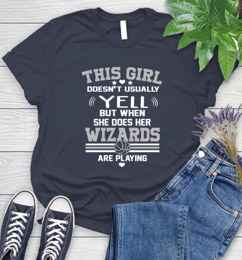 Washington Wizards NBA Basketball I Yell When My Team Is Playing Women's T-Shirt 14