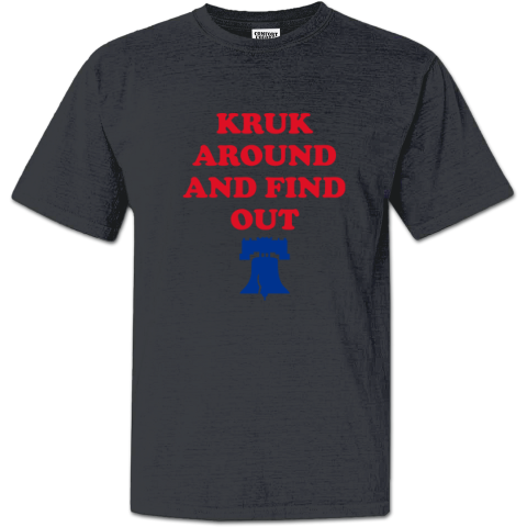 Kruk Around And Find Out John Kruk Premium Dyed Heavyweight T-Shirt