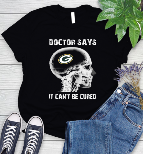 NFL Green Bay Packers Football Skull It Can't Be Cured Shirt Women's T-Shirt