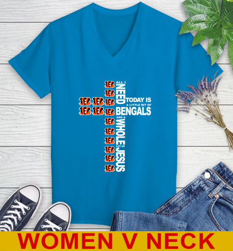 NFL All I Need Today Is A Little Bit Of Cincinnati Bengals Cross Shirt Women's V-Neck T-Shirt 7