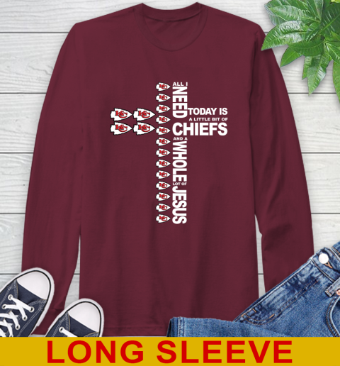 NFL All I Need Today Is A Little Bit Of Kansas City Chiefs Cross Shirt Long Sleeve T-Shirt 7