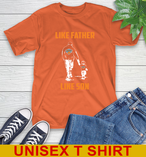 New York Knicks NBA Basketball Like Father Like Son Sports T-Shirt 16