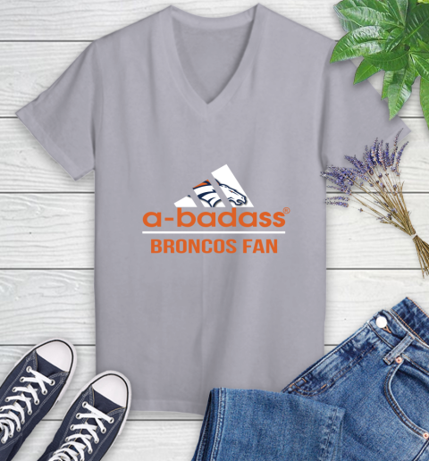 Denver Broncos NFL Football A Badass Adidas Adoring Fan Sports Women's V-Neck T-Shirt 4