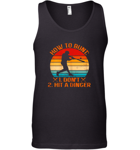 How To Bunt Don't Hit A Dinger Baseball Tank Top