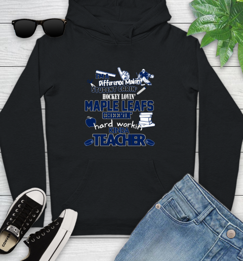 Toronto Maple Leafs NHL I'm A Difference Making Student Caring Hockey Loving Kinda Teacher Youth Hoodie