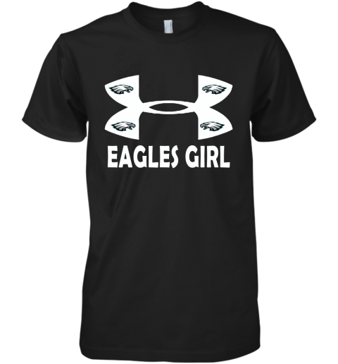 NFL Philadelphia Eagles Girl Under Armour Football Sports Premium Men's T-Shirt