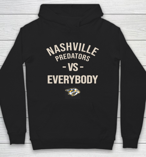 Nashville Predators Vs Everybody Hoodie