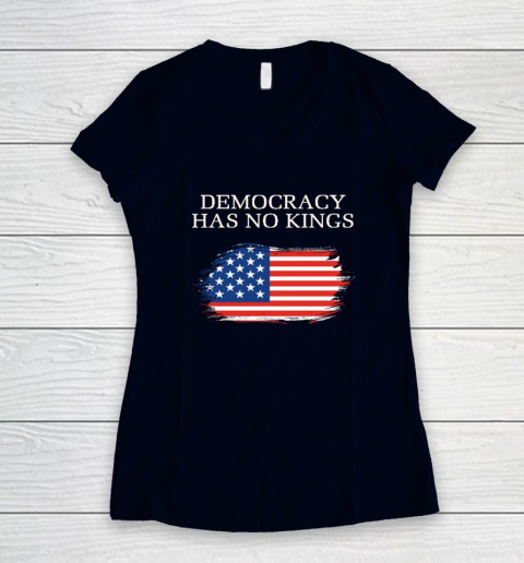 Democracy Has No Kings Anti Trump Women's V-Neck T-Shirt 2