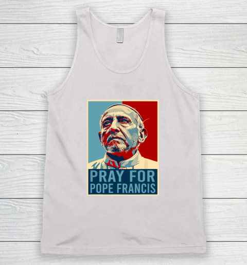 Pray For Pope Francis Tank Top