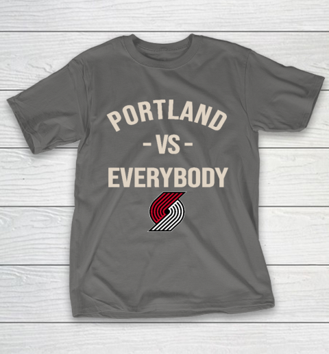 Portland Trail Blazers Vs Everybody T-Shirt 8