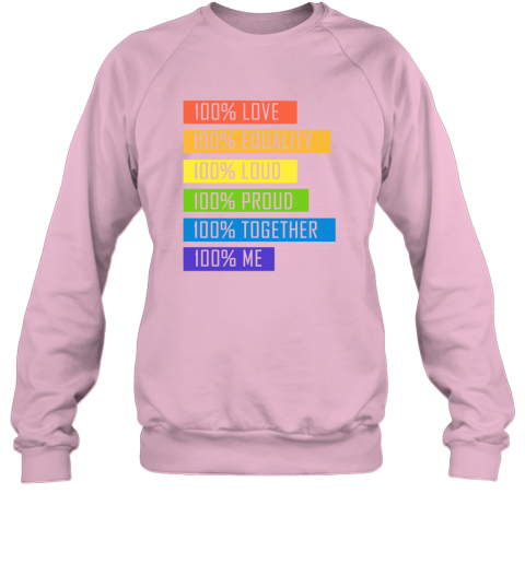 tzyp 100 love equality loud proud together 100 me lgbt sweatshirt 35 front light pink