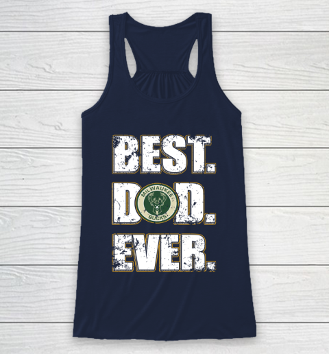 NBA Milwaukee Bucks Basketball Best Dad Ever Family Shirt Racerback Tank 8