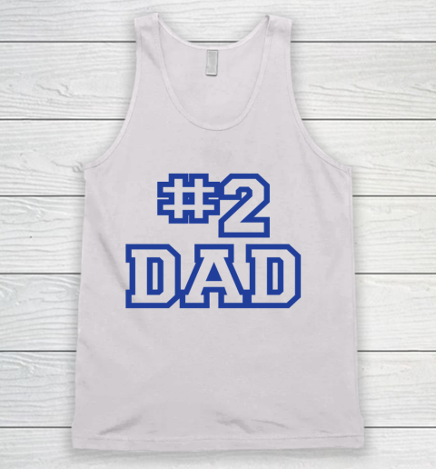 #2 DAD Funny Father's Day Tank Top