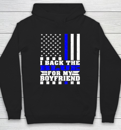 I Back The Blue For My Boyfriend Proud Police Girlfriend Thin Blue Line Hoodie