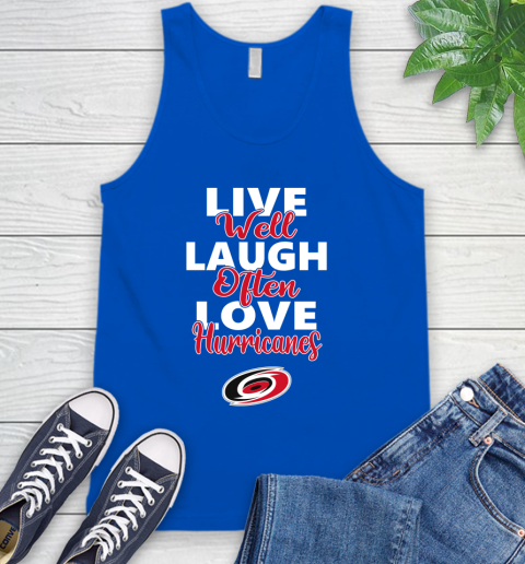 NHL Hockey Carolina Hurricanes Live Well Laugh Often Love Shirt Tank Top 5 NHL Hockey Carolina Hurricanes Live Well Laugh Often Love Shirt Tank Top - Image 5