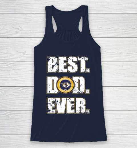 NHL Nashville Predators Hockey Best Dad Ever Family Shirt Racerback Tank 8