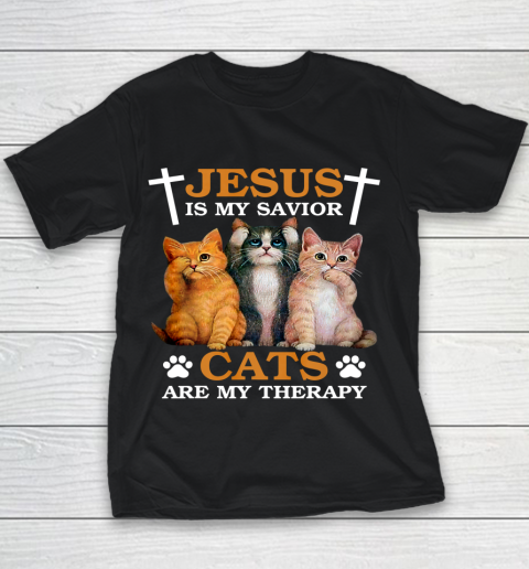 Jesus is My Savior Cat are My Therapy Christians Cat Lover Youth T-Shirt