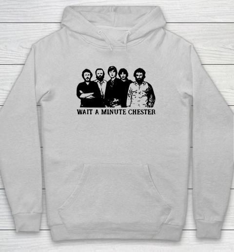 Wait A Minute Chester April Wine Hoodie 4