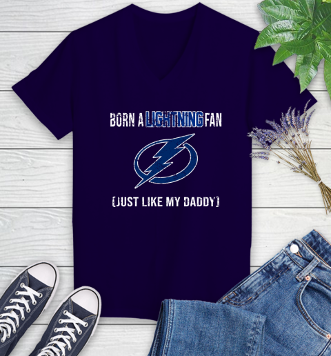 NHL Tampa Bay Lightning Hockey Loyal Fan Just Like My Daddy Shirt Women's V-Neck T-Shirt 3
