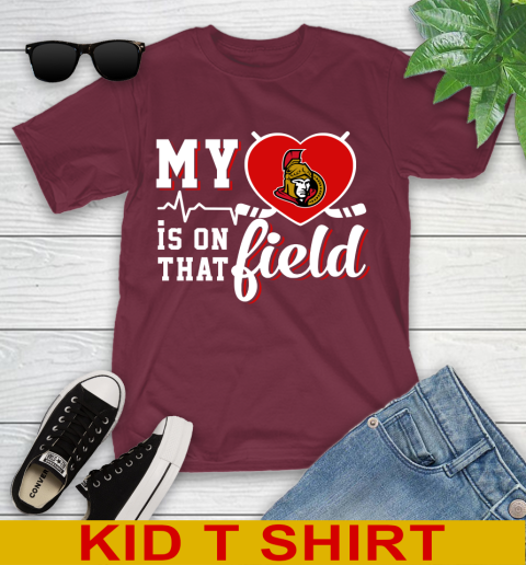 NHL My Heart Is On That Field Hockey Sports Ottawa Senators Youth T-Shirt 5