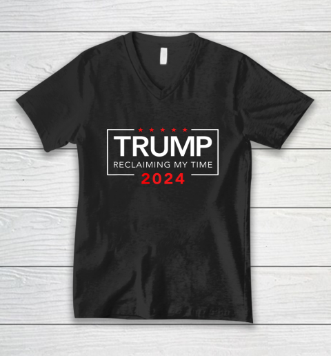 Trump 2024 Reclaiming My Time Funny Political Election V-Neck T-Shirt