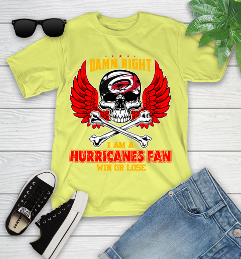 NHL Damn Right I Am A Carolina Hurricanes Win Or Lose Skull Hockey Sports Youth T-Shirt 10
