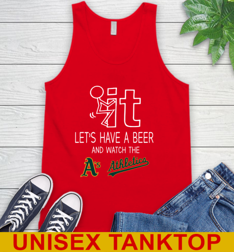 Oakland Athletics Baseball MLB Let's Have A Beer And Watch Your Team Sports Tank Top 5