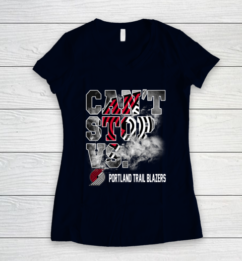 NBA Portland Trail Blazers Basketball Can't Stop Vs Women's V-Neck T-Shirt 2
