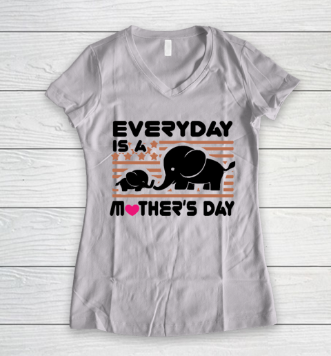 Mother's Day Funny Gift Ideas Apparel  happy mothers day, everyday is a mothers T Shirt Women's V-Neck T-Shirt