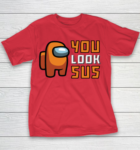 Among Us Shirt You Look SUS Youth T-Shirt 6