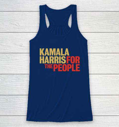 Kamala Harris For The People Racerback Tank 7