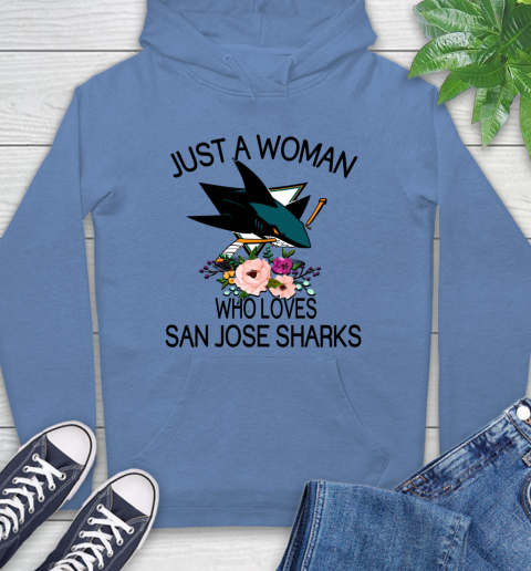 NHL Just A Woman Who Loves San Jose Sharks Hockey Sports Hoodie 9
