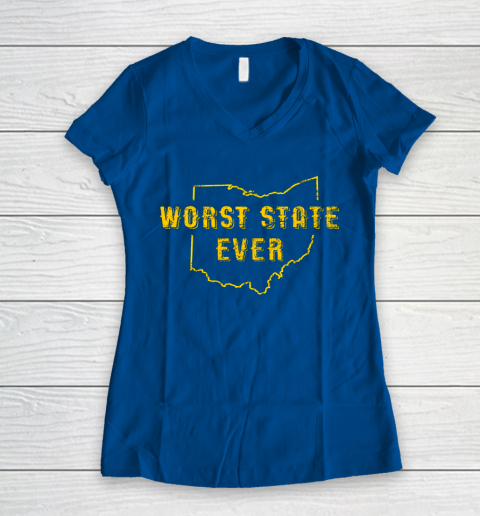 Worst State Ever Ohio Sucks Michigan Sports Fan Women's V-Neck T-Shirt 3