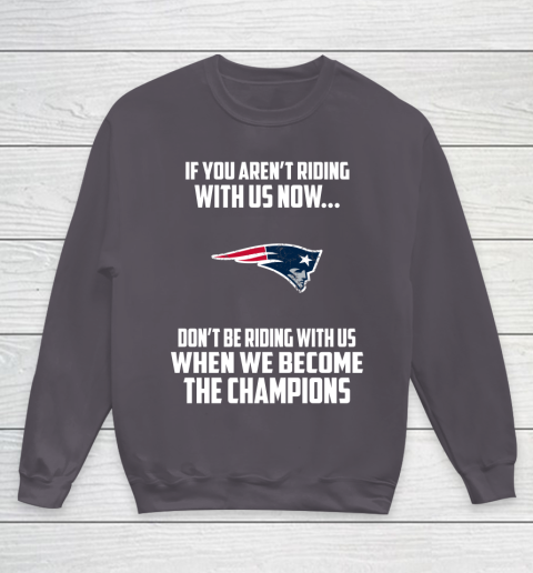 NFL New England Patriots Football We Become The Champions Youth Sweatshirt 5