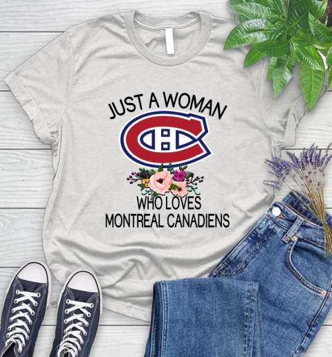 NHL Just A Woman Who Loves Montreal Canadiens Hockey Sports Women's T-Shirt