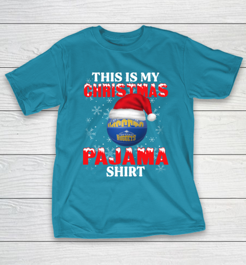 Denver Nuggets This Is My Christmas Pajama Shirt NBA T-Shirt 7