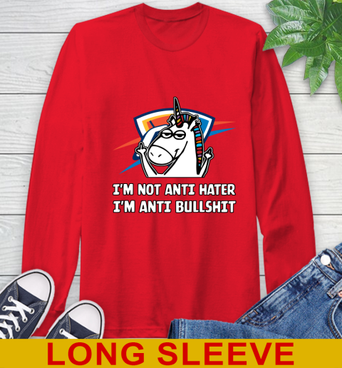 Oklahoma City Thunder NBA Basketball Unicorn I'm Not Anti Hater I'm Anti Bullshit Long Sleeve T-Shirt 10