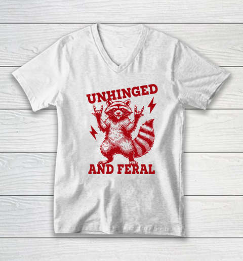 Unhinged And Feral Raccoon V-Neck T-Shirt