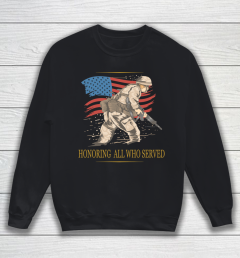 Veteran Shirt Honoring All Who Served Veterans With USA Flag Sweatshirt