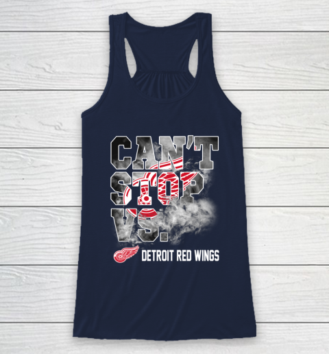 NHL Detroit Red Wings Hockey Can't Stop Vs Racerback Tank 9 NHL Detroit Red Wings Hockey Can't Stop Vs Racerback Tank - Image 9