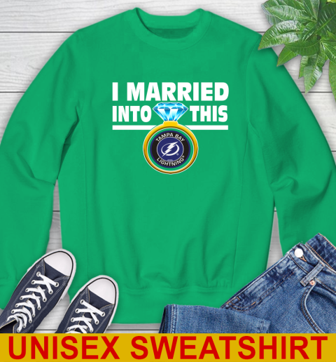 Tampa Bay Lightning NHL Hockey I Married Into This My Team Sports Sweatshirt 8